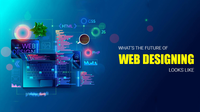 The Future of Web Design